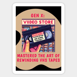 Gen X: Mastered the Art of Rewinding VHS Tapes, view 4 Sticker